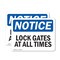 Signmission Lock Gate At All Times, 10 in W x Rectangle, Vinyl Decal OS-2PACK-NS-D-710-L-14027 - alternate 1